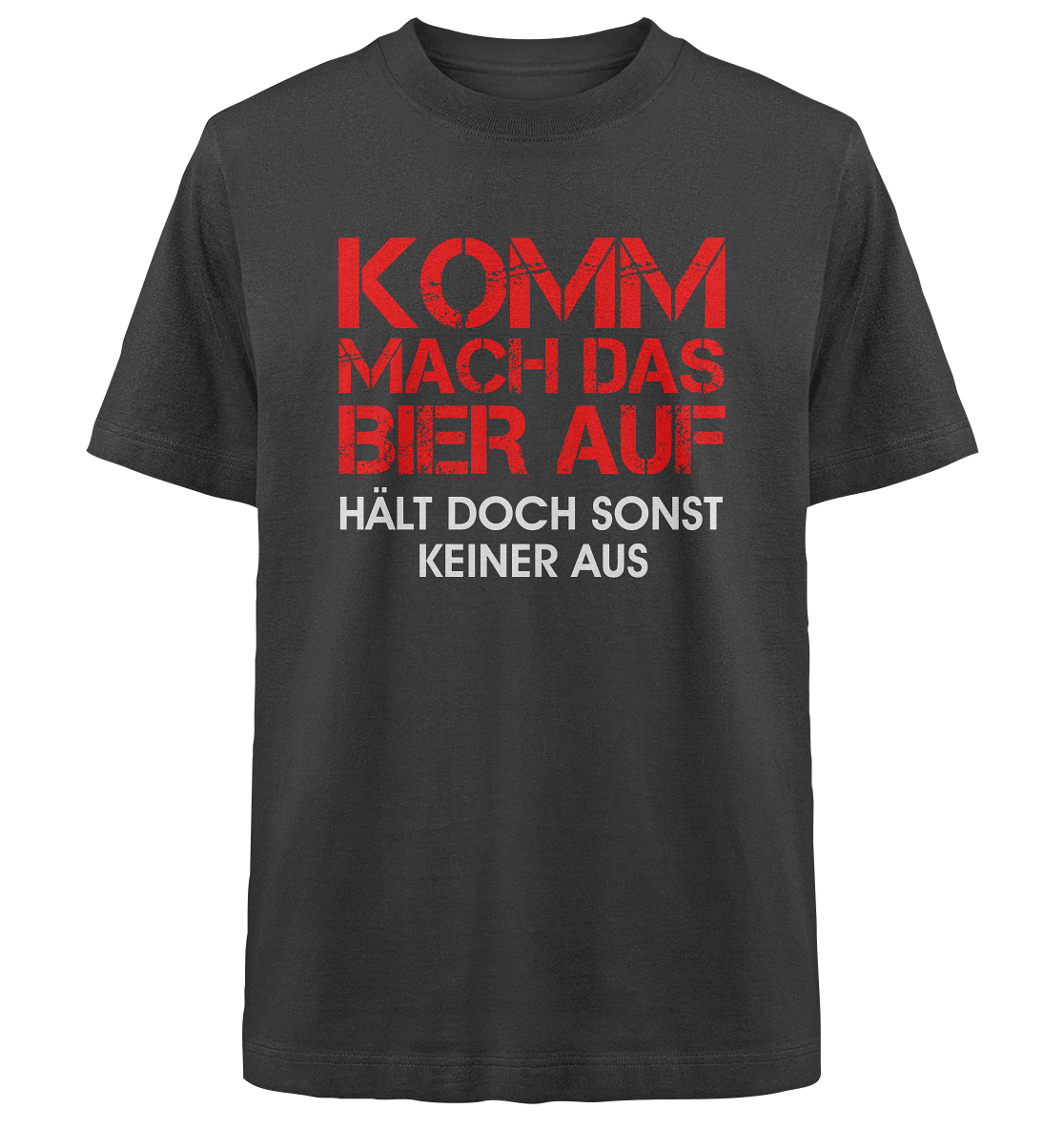 Mach das Bier auf - Heavy Oversized Organic Shirt