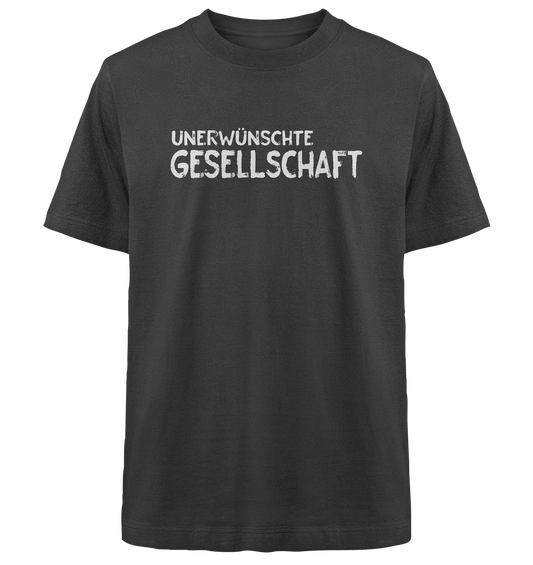 Unerwünscht - Heavy Oversized Organic Shirt