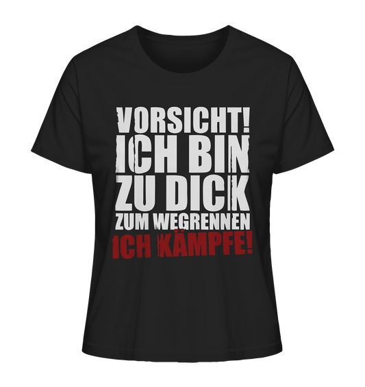 Ich kämpfe - Ladies Organic Shirt