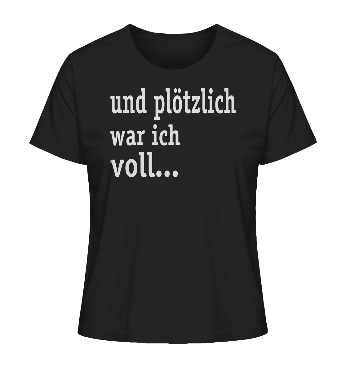 Plötzlich - Ladies Organic Shirt