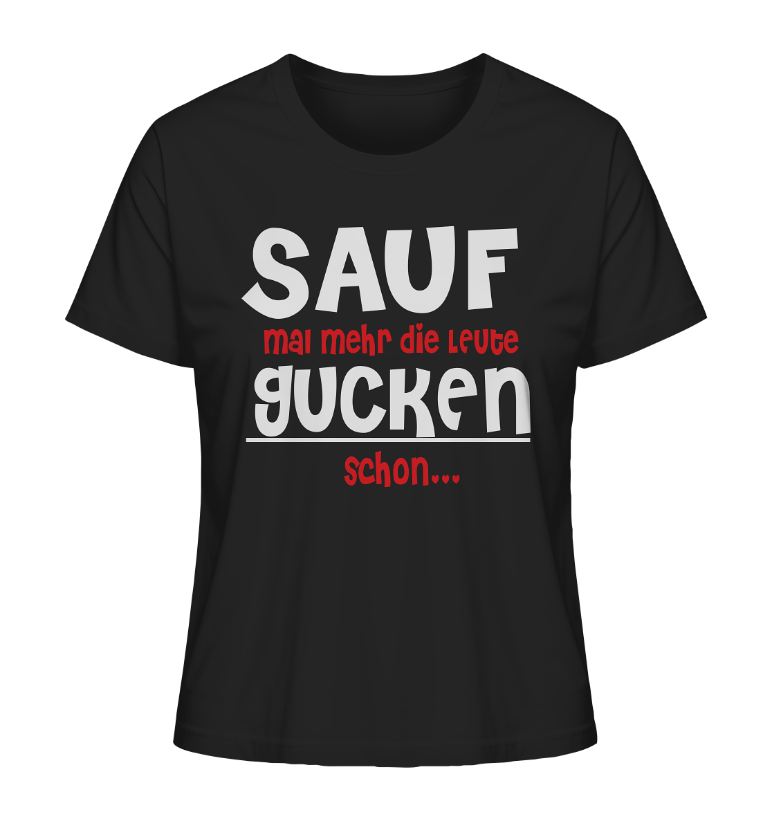 Sauf mal mehr - Ladies Organic Shirt