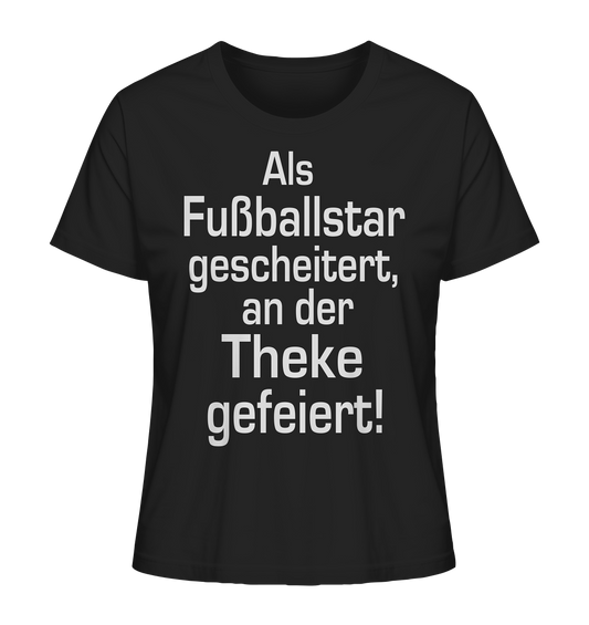 Fussballstar - Ladies Organic Shirt