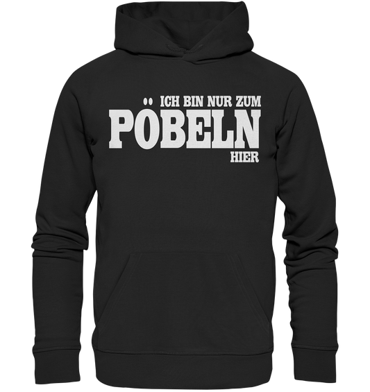 Pöbeln - Organic Basic Hoodie