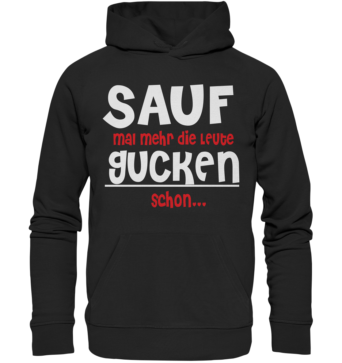 Sauf mal mehr - Organic Basic Hoodie