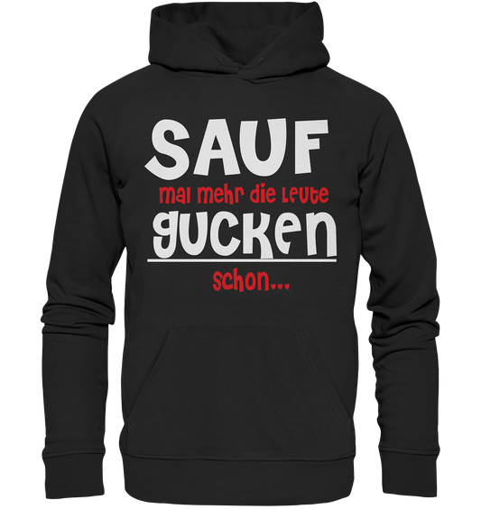 Sauf mal mehr - Organic Basic Hoodie