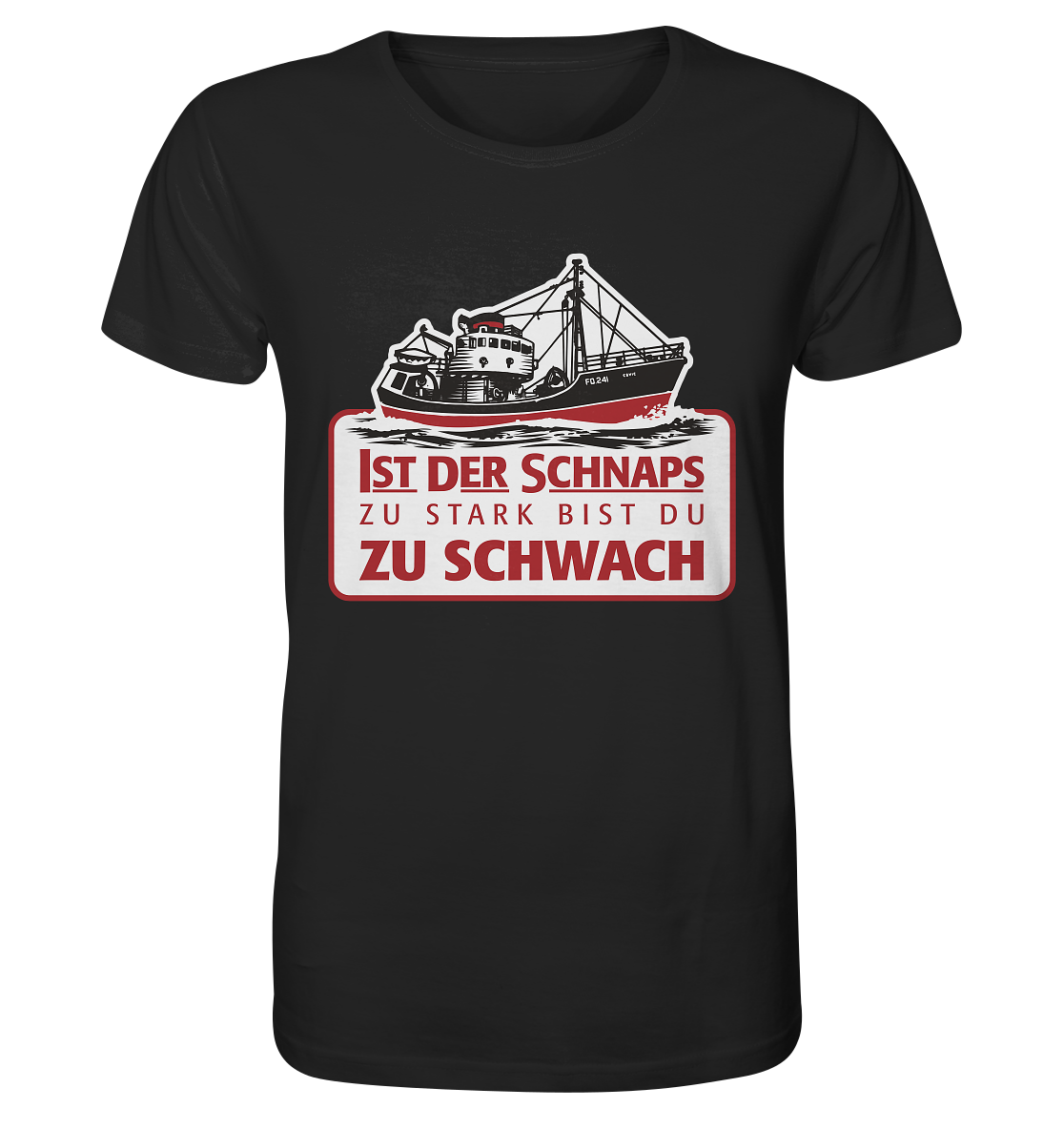 Schnaps - Organic Shirt