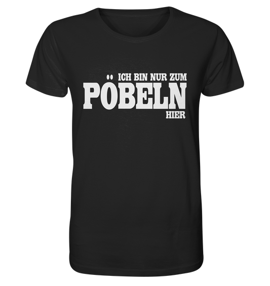 Pöbeln - Organic Shirt