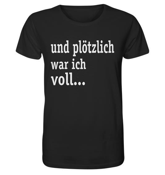 Plötzlich - Organic Shirt